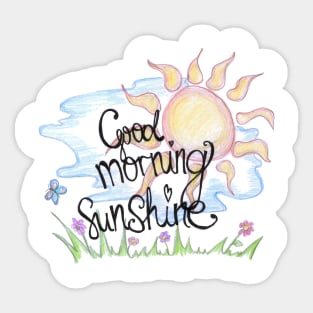 Good morning beautiful sunshine Sticker